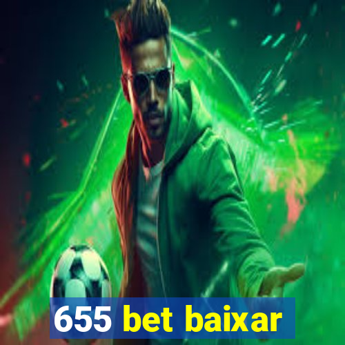 655 bet baixar